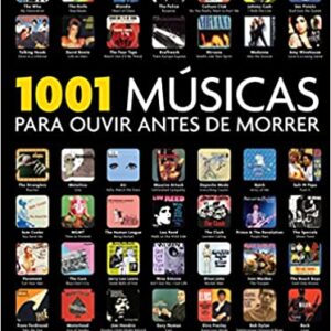 1001 músicas para ouvir antes de morrer  Capa dura – 13 setembro 2012 Edição Português  por Tony Visconti (Autor)