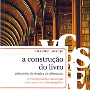 A Construção do Livro  Capa comum – 22 setembro 2008