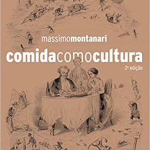 comida como cultura  Capa comum – Edição padrão, 3 dezembro 2008