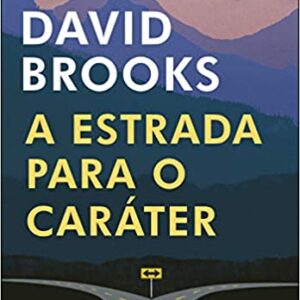 A estrada para o caráter  Capa comum – 20 setembro 2019