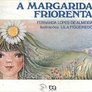 A Margarida Friorenta  Capa comum – 1 janeiro 1998