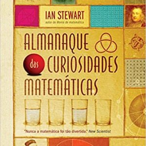 Almanaque das curiosidades matemáticas  Capa comum – 18 agosto 2009