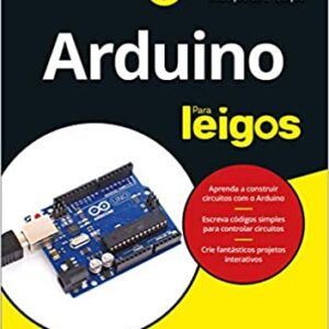 Arduino Para Leigos  Capa comum – 27 setembro 2019