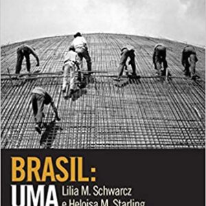 Brasil: uma biografia: Com novo pós-escrito  Capa comum – 27 abril 2015