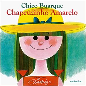 Chapeuzinho Amarelo  Capa comum – 15 março 2017