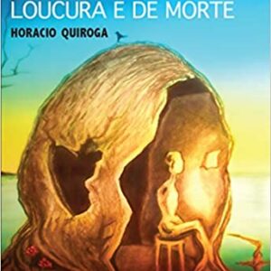 Contos de amor de loucura e de morte  Capa comum – 8 outubro 2014