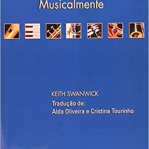 Ensinando Musica Musicalmente  Capa comum – 19 janeiro 2003