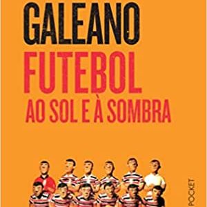 Futebol ao Sol e à Sombra: 383  Capa comum – 1 junho 2015