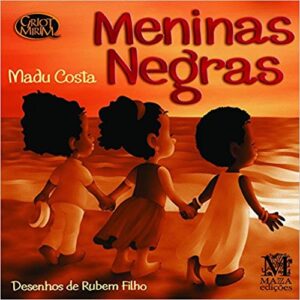 Meninas Negras – Col. Griot Mirim  Capa comum – Edição padrão, 1 janeiro 2021 Edição Português  por Costa (Autor)