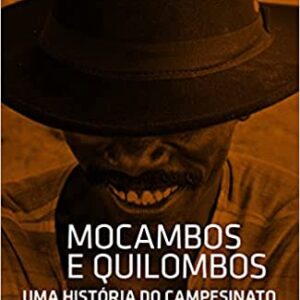 Mocambos e quilombos  Capa comum – 29 setembro 2015 Edição Português  por Flávio dos Santos Gomes  (Autor)