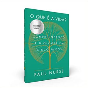 O Que é a Vida?  Capa dura – Edição padrão, 2 agosto 2021 Edição Português  por Paul Nurse (Autor), Livia de Almeida (Tradutor)