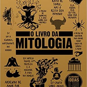 O livro da mitologia  Capa dura – 20 julho 2018 Edição Português  por Vários (Autor), James Graham (Ilustrador), Bruno Alexander (Tradutor), DK (Compilador)