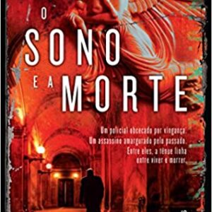 O sono e a morte  Capa comum – 1 março 2014 Edição Português  por A. J. Kazinski (Autor), Cristina Cupertino (Tradutor)