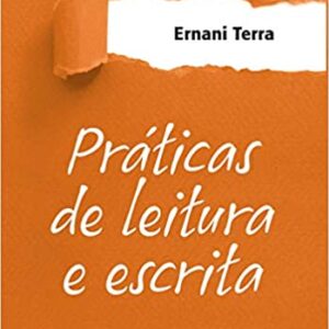 Práticas de leitura e escrita  Capa comum – 19 março 2019 Edição Português  por Ernani Terra (Autor)