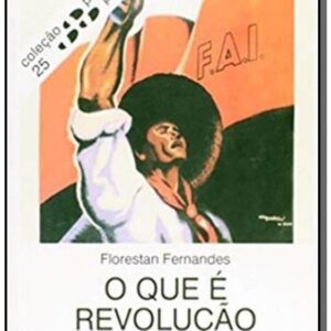 Que E Revolucao, O – Vol.25 – Colecao Primeiros Pa