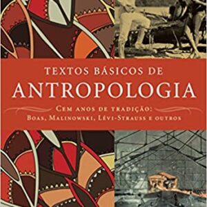 Textos Básicos de Antropologia  Capa comum – 23 agosto 2016 Edição Português  por Celso Castro  (Autor)