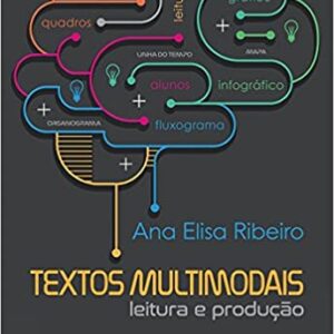 Textos Multimodais. Leitura e Produção  Capa comum – 1 maio 2016