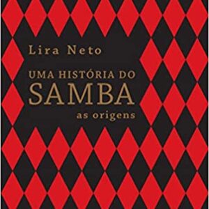 Uma história do samba  Capa dura – 17 fevereiro 2017